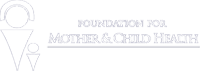 Foundation for Mother & Child Health
